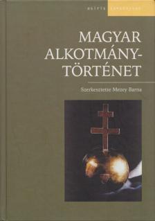 Mezey Barna - Magyar alkotmánytörténet [antikvár]