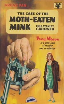 Erle Stanley Gardner - The Case of the Moth-Eaten Mink [antikvár]