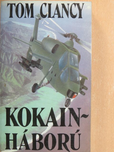 Tom Clancy - Kokainháború [antikvár]