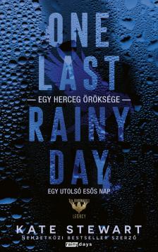 Kate Stewart - One last Rainy Day - Egy utolsó esős nap [eKönyv: epub, mobi]