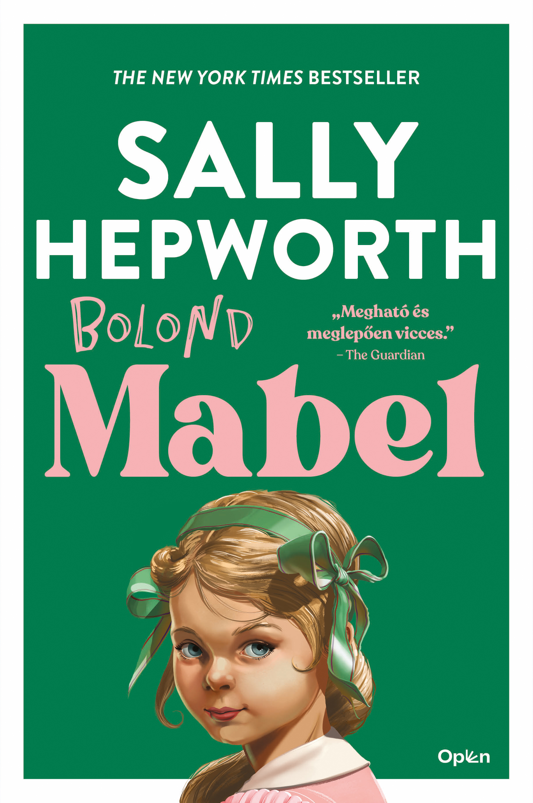 Sally Hepworth - Bolond Mabel