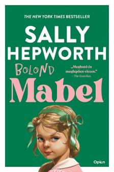 Sally Hepworth - Bolond Mabel