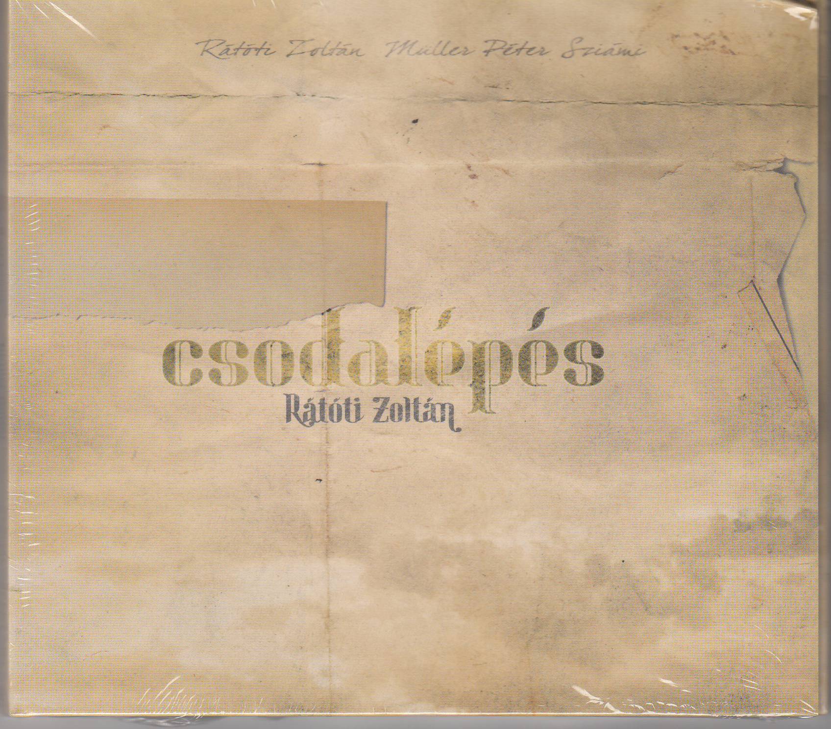 MÜLLER PÉTER SZIÁMI/RÁTÓTI ZOLTÁN - CSODALÉPÉS CD