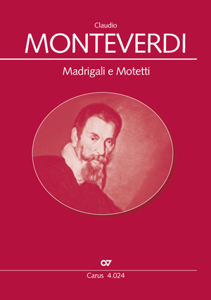 MONTEVERDI. - MADRIGALI E MOTETTI FÜR GEMISCHTEN CHOR A CAPPELLA (HERAUSG. FRITZ NAEF)