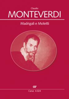 MONTEVERDI. - MADRIGALI E MOTETTI FÜR GEMISCHTEN CHOR A CAPPELLA (HERAUSG. FRITZ NAEF)