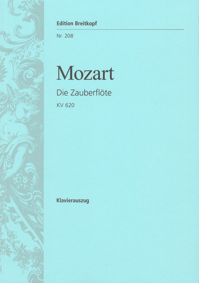 MOZART, W,A, - DIE ZAUBERFLÖTE KV 620 KLAVIERAUSZUG