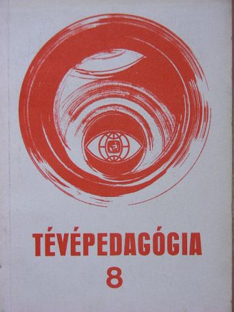 Borus Rózsa - Tévépedagógia 1972/8 [antikvár]