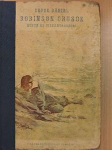 Daniel Defoe - Robinson Crusoe élete és viszontagságai [antikvár]