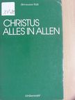 Hermann Volk - Christus alles in allen [antikvár]