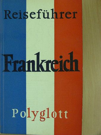 Paul H. Ewerlöf - Frankreich [antikvár]