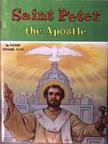 Lawrence G. Lovasik - Saint Peter the Apostle [antikvár]