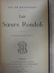 Guy de Maupassant - Les Soeurs Rondoli [antikvár]