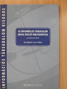 Az információs társadalom angol nyelvű bibliográfiája [antikvár]