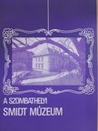 A szombathelyi Smidt Múzeum [antikvár]