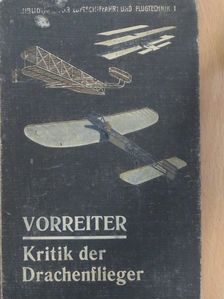 Ansbert Vorreiter - Kritik der Drachenflieger  [antikvár]