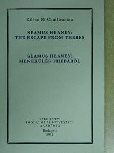 Eiléan Ní Chuilleanáin - Seamus Heaney: Menekülés Thébából [antikvár]