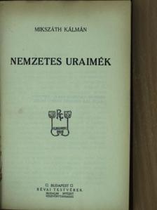 Mikszáth Kálmán - Nemzetes uraimék [antikvár]