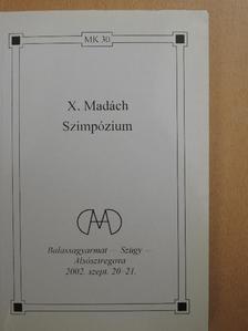 X. Madách Szimpózium [antikvár]