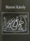 Marosi Károly - Múlt-kór [antikvár]