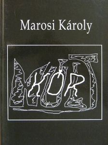 Marosi Károly - Múlt-kór [antikvár]