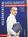 Dr. Hiller István - Felsőoktatási felvételi tájékoztató 2009 [antikvár]