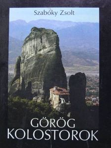 Ruzsa György - Görög kolostorok [antikvár]