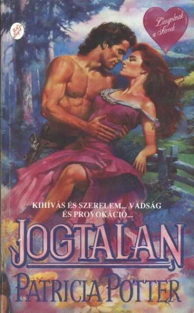 Potter, Patricia - Jogtalan [antikvár]
