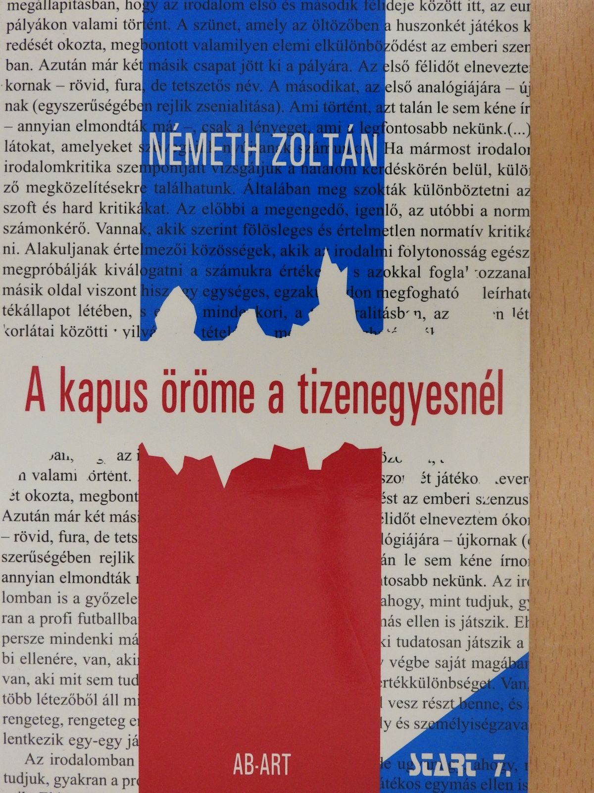 Németh Zoltán - A kapus öröme a tizenegyesnél (dedikált példány) [antikvár]