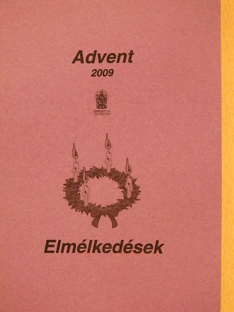 Győrfi Zsuzsanna - Advent Elmélkedések 2009 [antikvár]