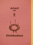 Győrfi Zsuzsanna - Advent Elmélkedések 2009 [antikvár]