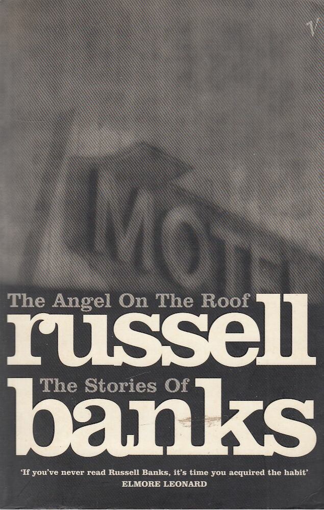 Russell Banks - The Angel on the Roof [antikvár]
