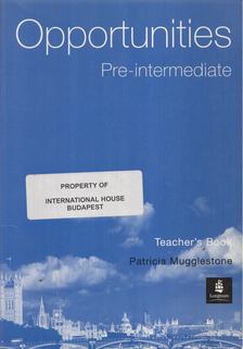 PATRICIA MUGGLESTONE - Opportunities Pre-intermediate Teacher's Book [antikvár]