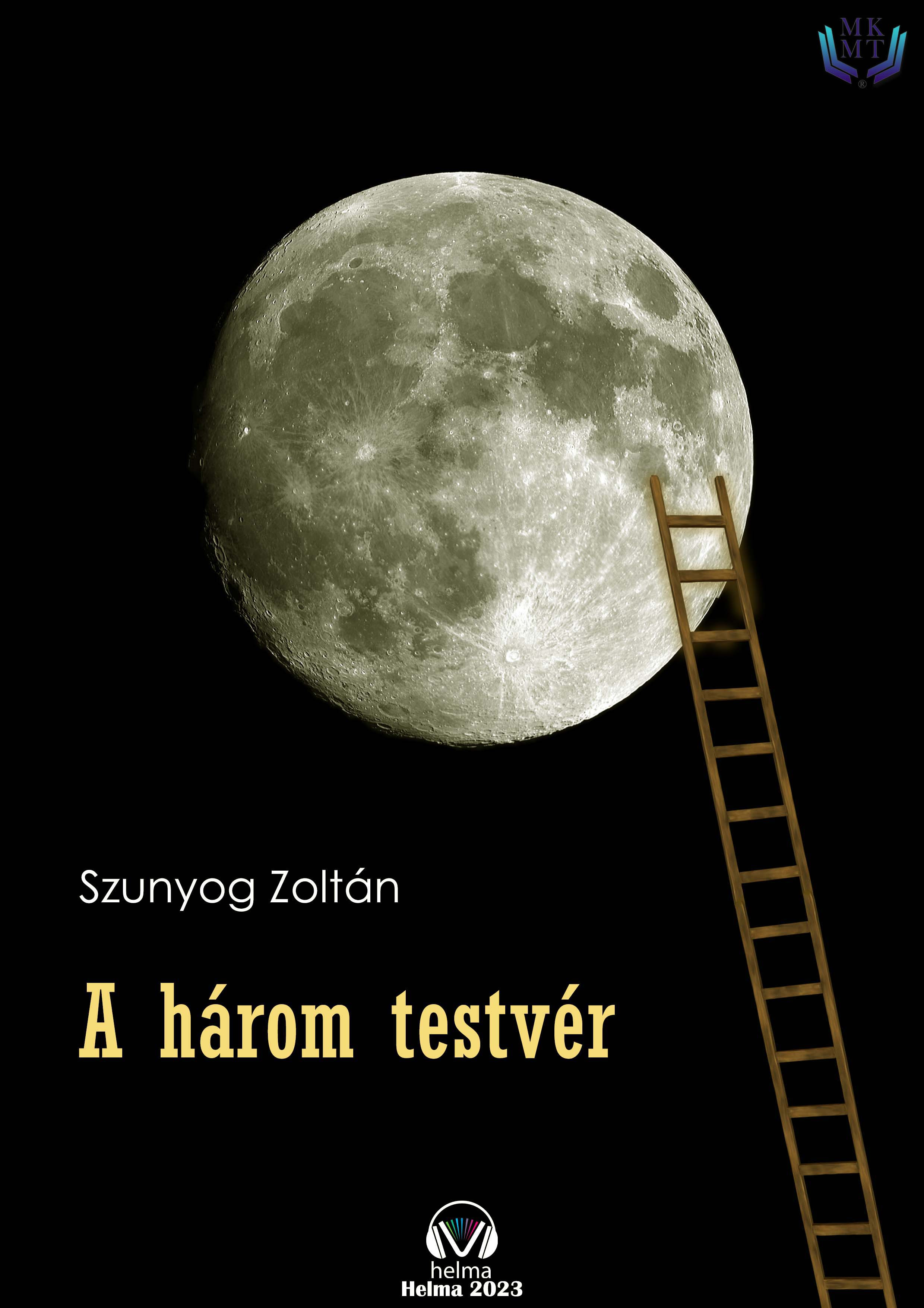 Szunyog Zoltán - A három testvér [eKönyv: epub, mobi]