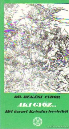 DR. BÉKÉSI ANDOR - Aki győz [antikvár]