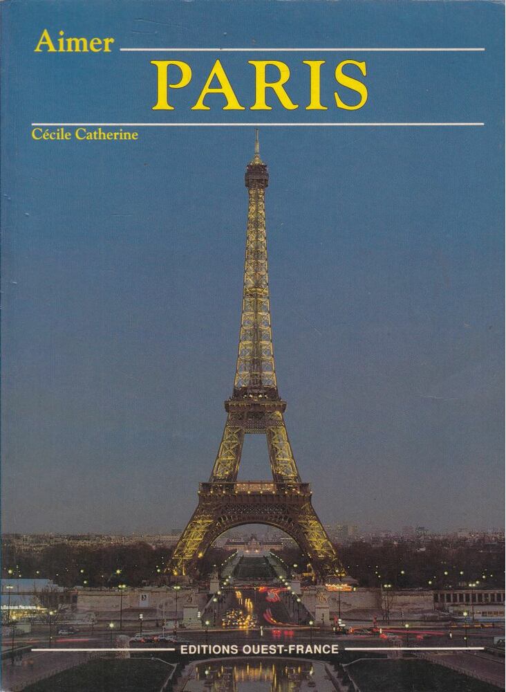 Cécile Catherine - Aimer Paris [antikvár]