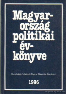 Kurtán Sándor, Sándor Péter, Vass László - Magyarország politikai évkönyve 1996. [antikvár]