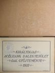 Egressy Béni - A Királydijas Acélhang Dalegyesület dal gyűjteménye 1937. [antikvár]