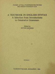 István Kenesei - A Textbook in English Syntax [antikvár]