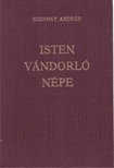 SZENNAY ANDRÁS - Isten vándorló népe [antikvár]
