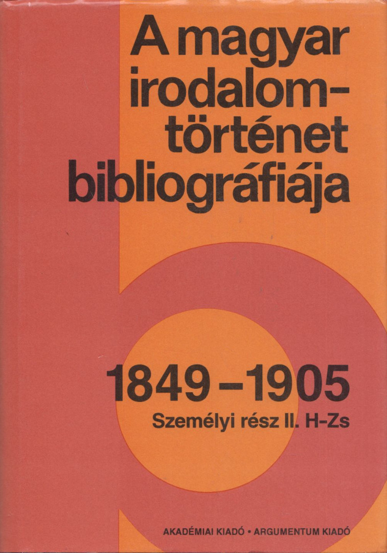 Tódor Ildikó - A magyar irodalomtörténet bibliográfiája 4. 1849-1905 [antikvár]