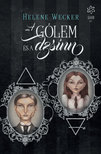 Helene Wecker - A gólem és a dzsinn [eKönyv: epub, mobi]