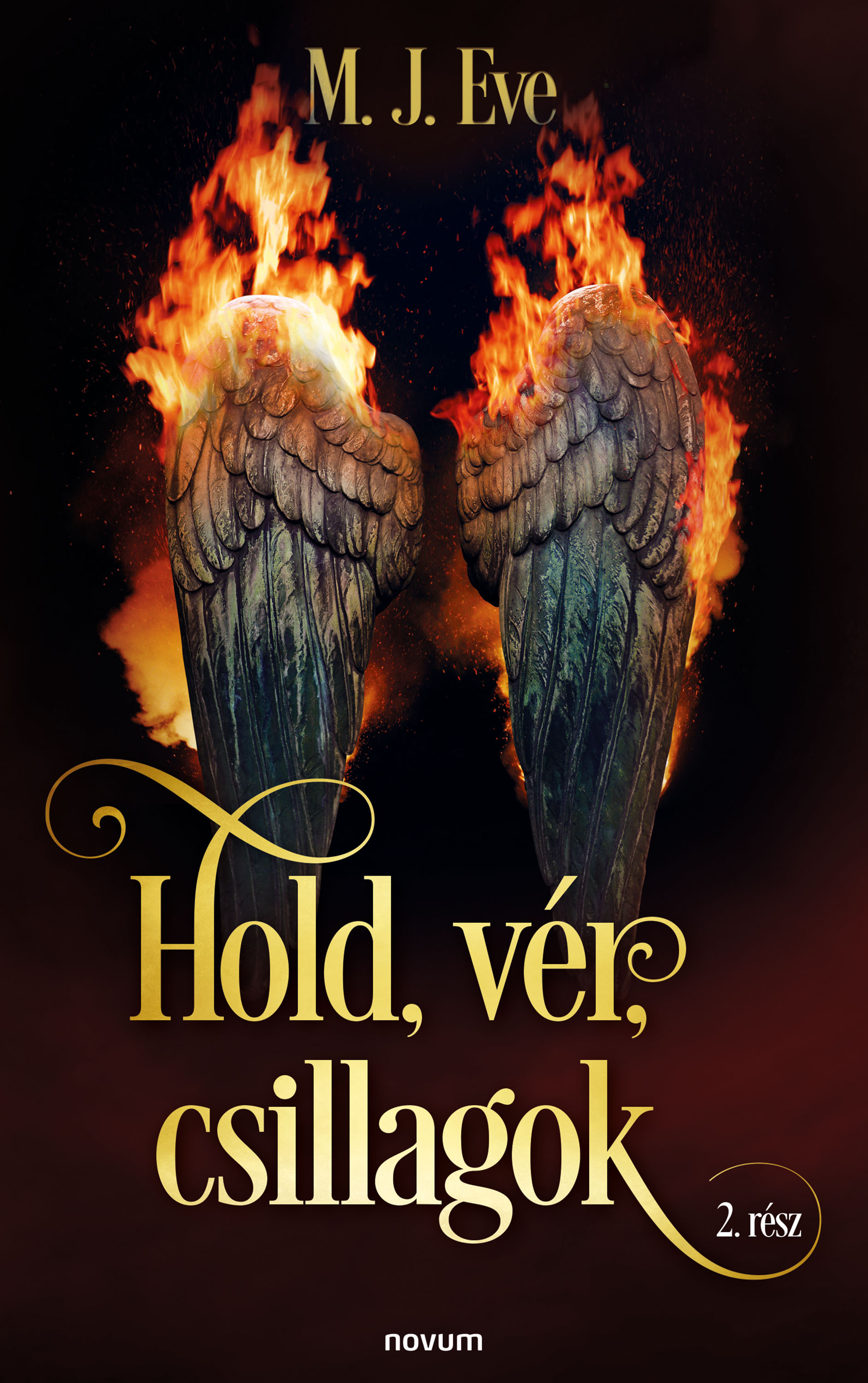 M. J. Eve - Hold, vér, csillagok - 2. rész [eKönyv: epub, mobi]