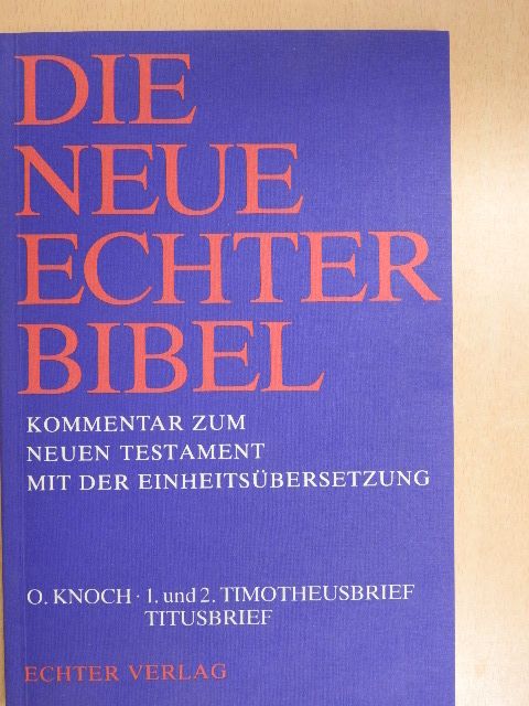 Otto Knoch - 1. und 2. Timotheusbrief Titusbrief [antikvár]