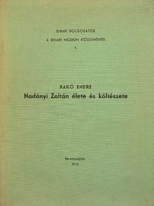 Bakó Endre - Nadányi Zoltán élete és költészete [antikvár]