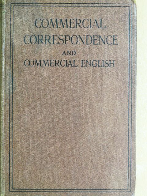 Commercial Correspondence and Commercial English [antikvár]