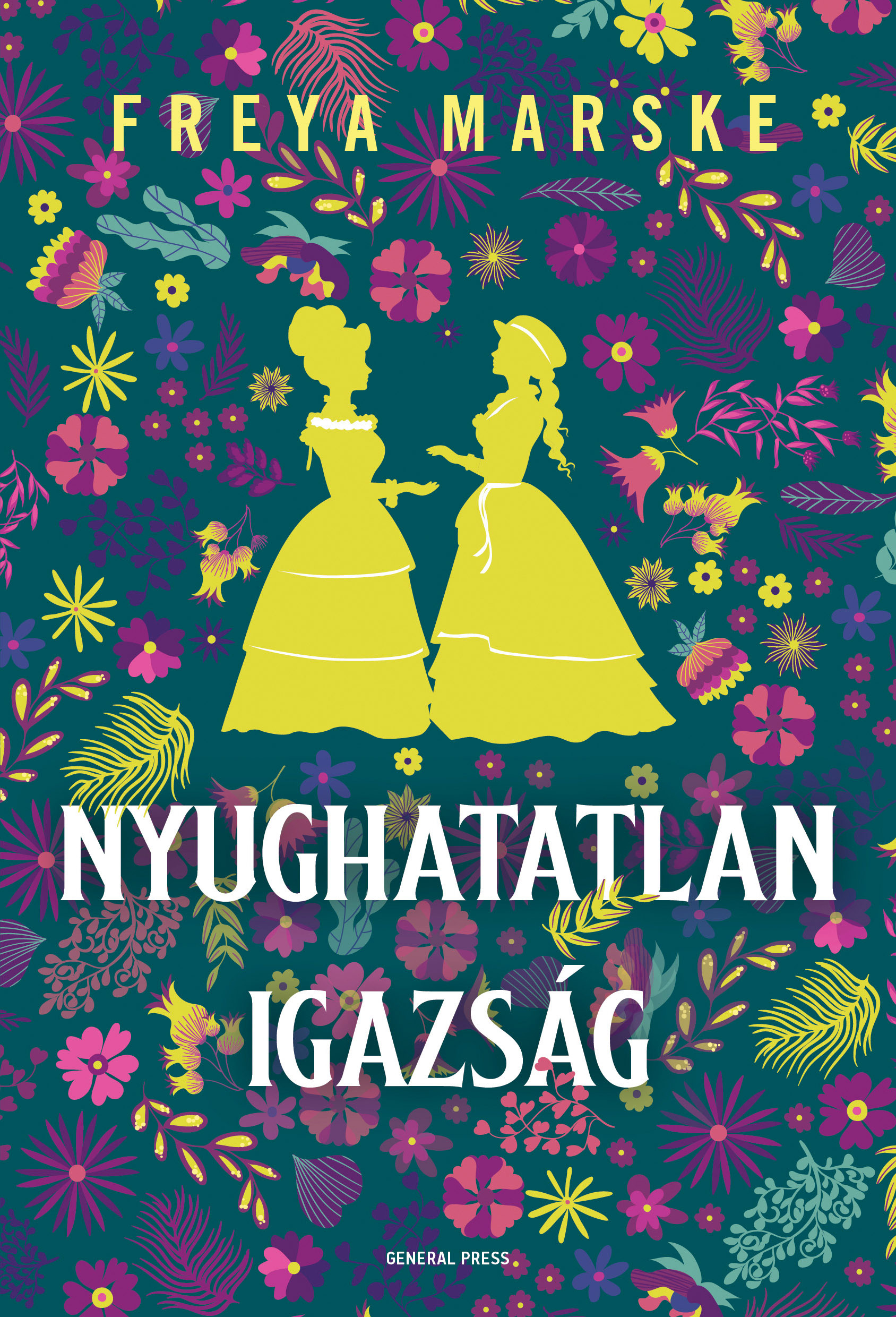 Freya Marske - Nyughatatlan igazság [eKönyv: epub, mobi]