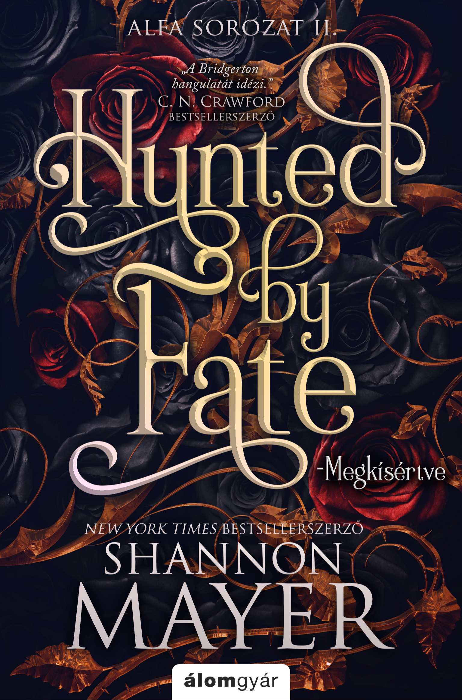 Shannon Mayer - Hunted by Fate - Megkísértve - Alfa sorozat 2. [eKönyv: epub, mobi]