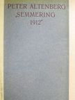 Peter Altenberg - "Semmering 1912" [antikvár]