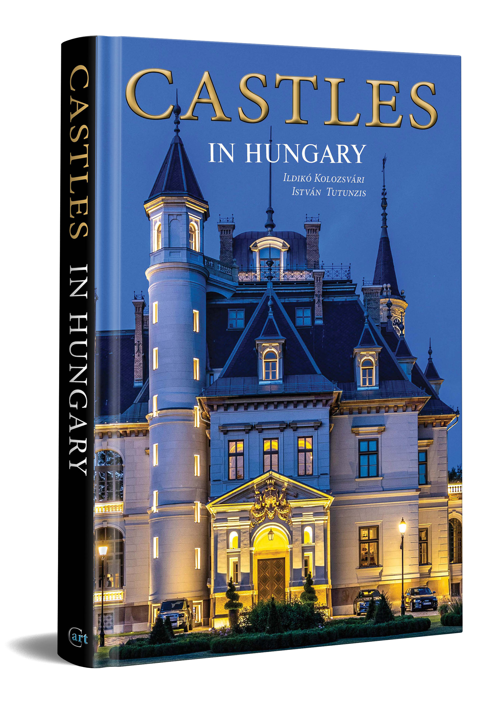 Kolozsvári Ildikó és Tutunzis István - Castles in Hungary