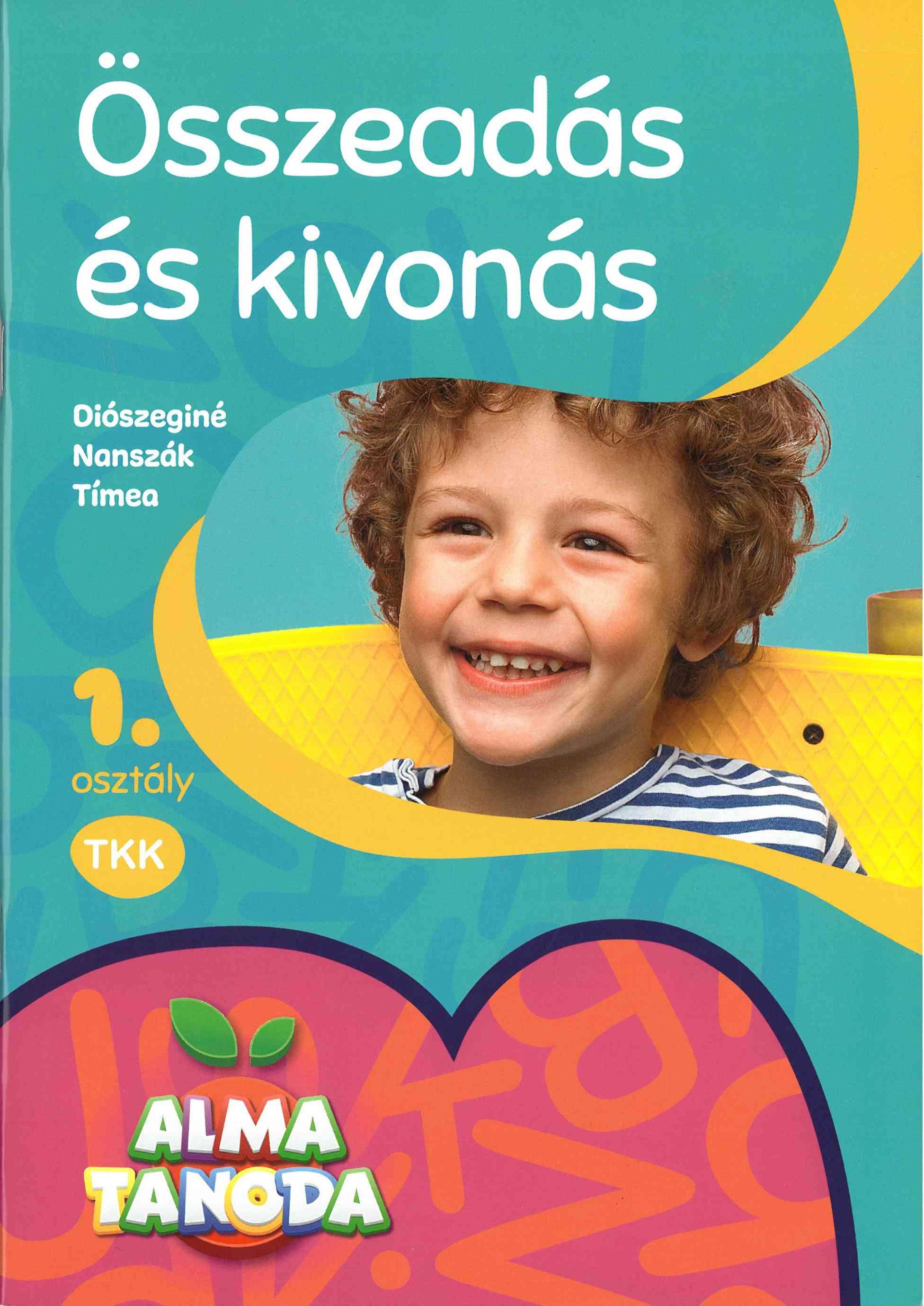 Diószeginé Nanszák Tímea - Összeadás és kivonás